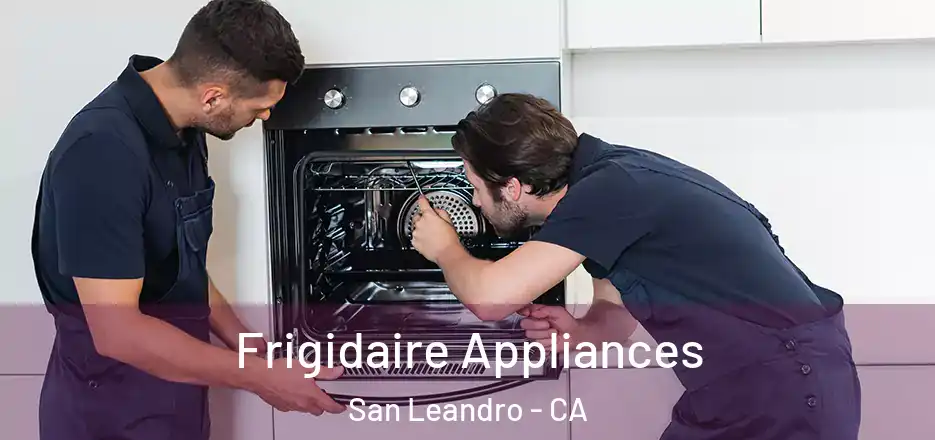 Frigidaire Appliances San Leandro - CA