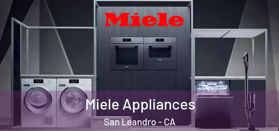 Miele Appliances San Leandro - CA