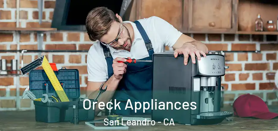 Oreck Appliances San Leandro - CA