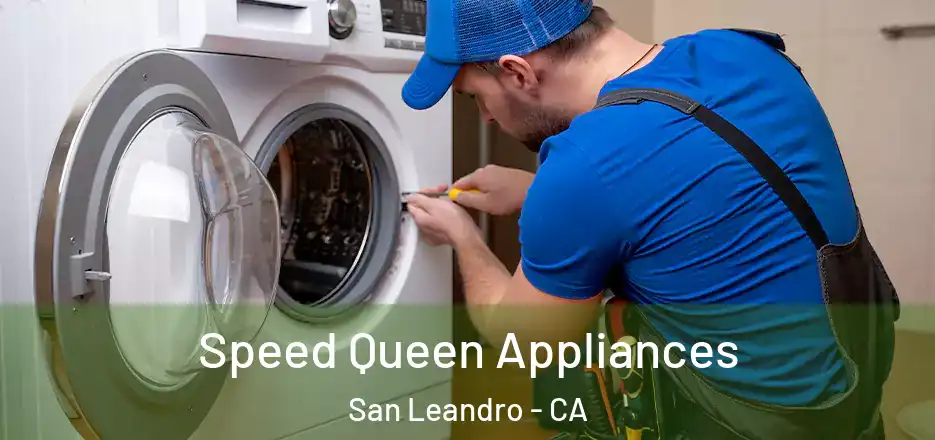 Speed Queen Appliances San Leandro - CA