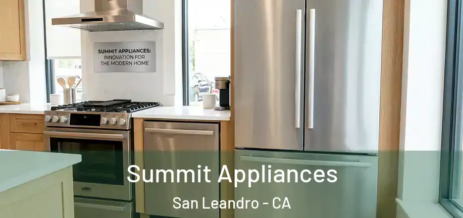 Summit Appliances San Leandro - CA