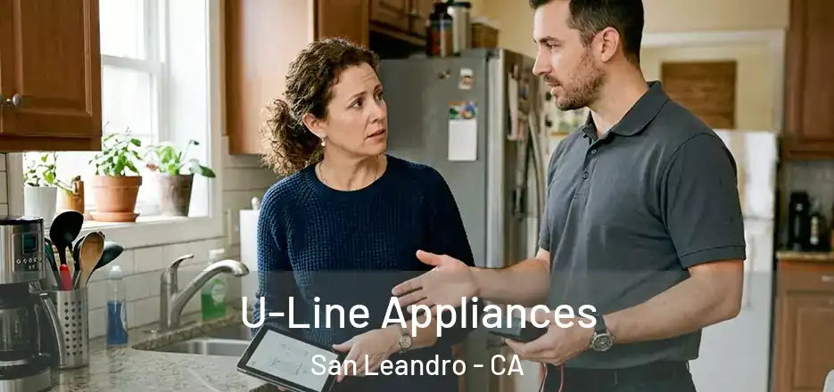 U-Line Appliances San Leandro - CA
